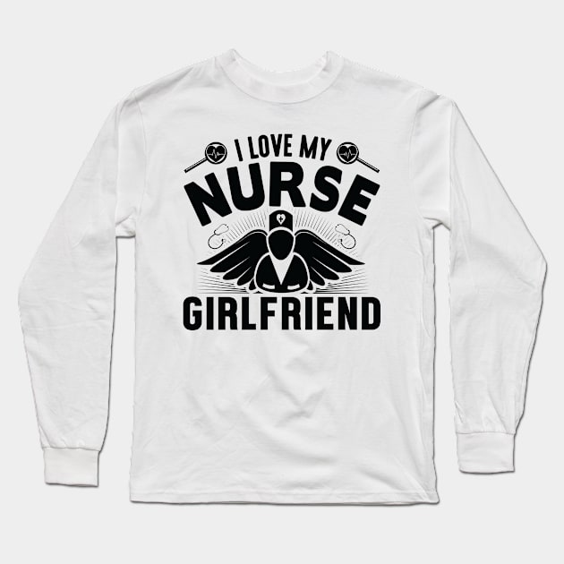 I love nurse girlfriend Long Sleeve T-Shirt by mohamadbaradai